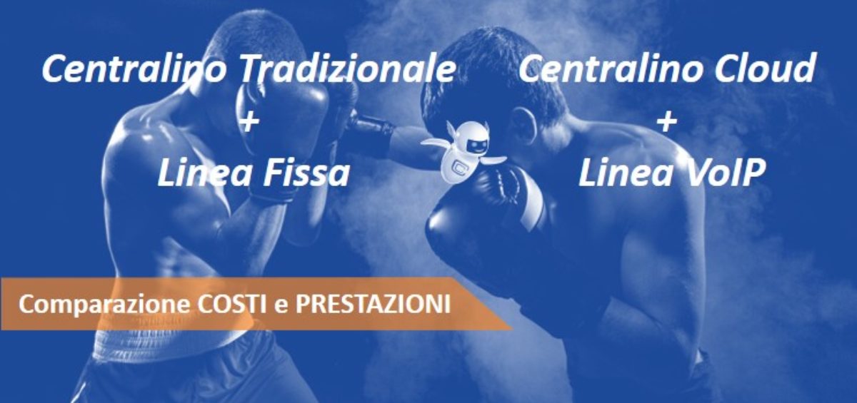 centralino-cloud-linea-voip-vs-centralino-tradizionale-linea-fissa-tim-confronto